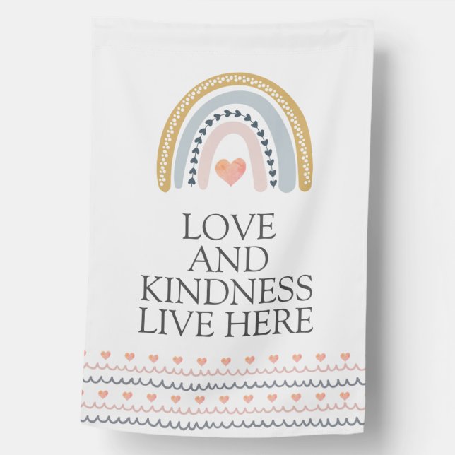 Love And Kindness Live Here Watercolor Rainbow House Flag (Front)