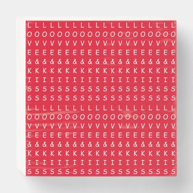 love and kisses, fun red white graphic text design wooden box sign (Front Horizontal)