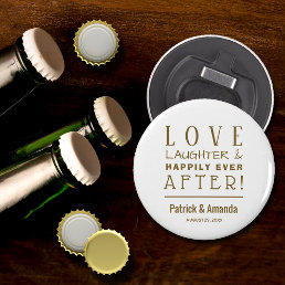 Love and Laughter Bottle Opener