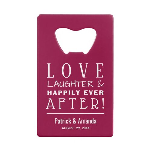 Love and Laughter Cranberry Wedding Credit Card Bottle Opener
