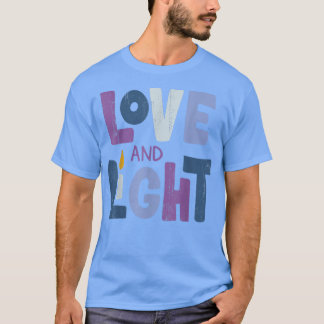 Love And Light  Hanukkah  T-Shirt
