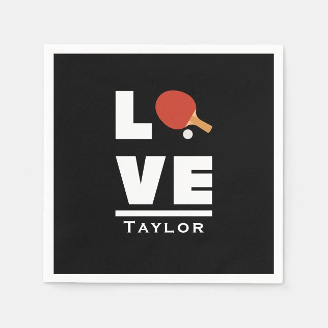 Love And Live Table Tennis Sports Fan Custom Name Napkins (Front)