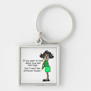 Love and Marriage Humor Keychain