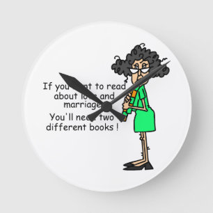 Love and Marriage Humor Round Clock