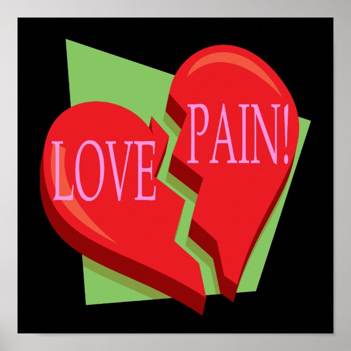 Love And Pain Posters