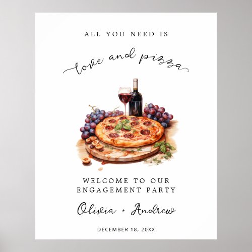 Love and Pizza Engagement Party Welcome Wedding Poster