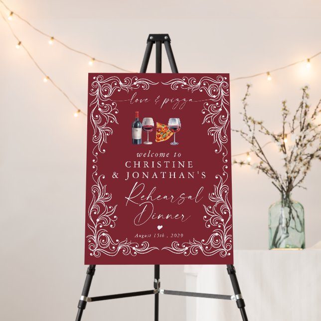 Love and Pizza | Rehearsal Dinner  Sign (In Situ (Stand))