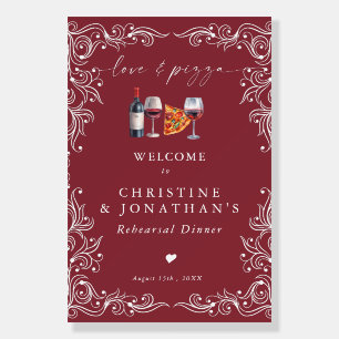 Love and Pizza Rehearsal Dinner Welcome Sign