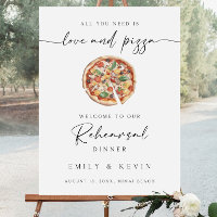 Love and Pizza Rehearsal Dinner Welcome Sign, Rehe