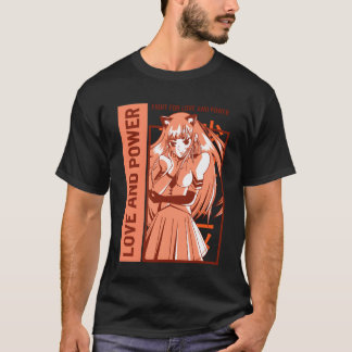 Love and power anime funny T-Shirt
