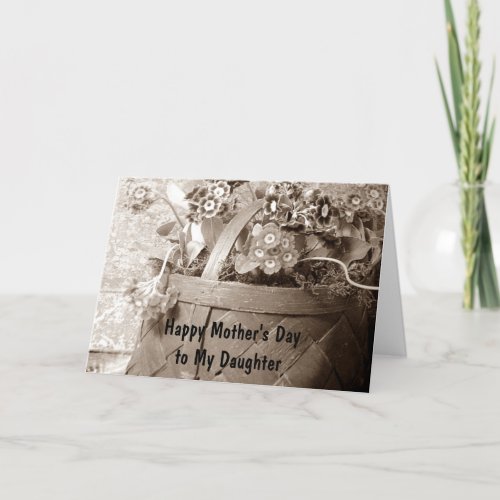 LOVE AND PRIDE FOR YOUR DAUGHTER ON MOTHERS DAY CARD