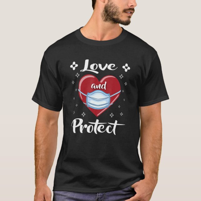 Love And Protect Heart Face Mask Funny Valentine S T-Shirt (Front)
