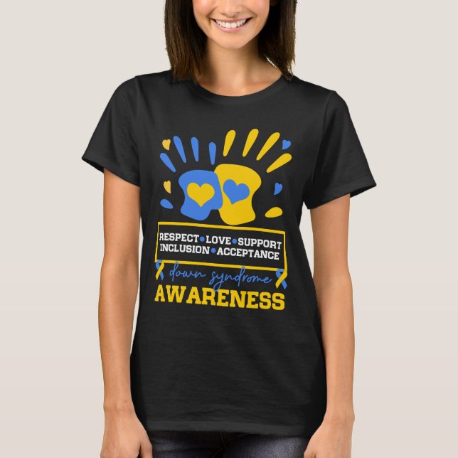 Love and Respect cute world down syndrome T-Shirt (Front)