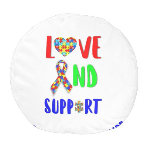 Love And Support 2 spectrum Awareness April Autism Pouf