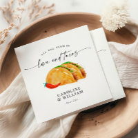 Love and Tacos Rehearsal Dinner Napkins