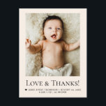 Love and Thanks Beige Baby Photo Birth Postcard<br><div class="desc">Share your joy with this Love and Thanks Baby Photo Beige,  cream,  Birth Announcement,  featuring one cherished photo,  your baby’s name,  and a customizable heartfelt message—perfect for announcing your little one’s arrival and expressing gratitude.</div>