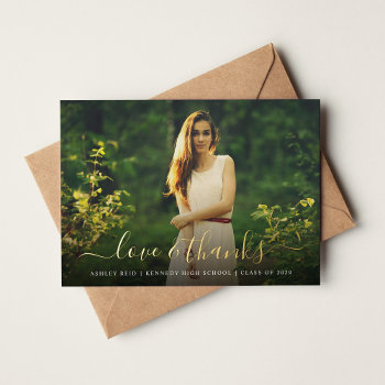 Love And Thanks Graduation Photo Overlay Foil Card by rileyandzoe at Zazzle
