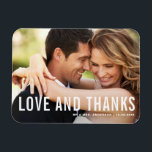 Love and Thanks | Modern Typography Photo Wedding Magnet<br><div class="desc">Celebrate your love and show gratitude with our customizable photo wedding thank you magnet! This unique keepsake is perfect for reminding your loved ones of your special day while expressing your heartfelt thanks in a memorable way. It features a modern typography photo overlay. Personalize by adding your photo and details....</div>