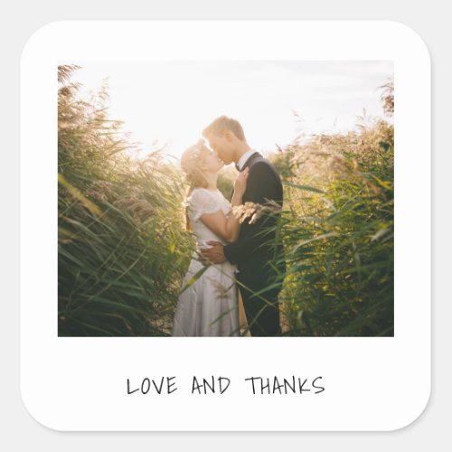 Love and Thanks Photo Minimalist Simple Wedding Square Sticker