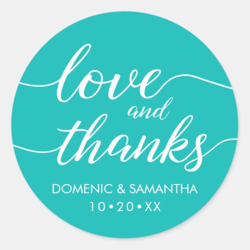 Love and Thanks Teal Blue Wedding Classic Round Sticker