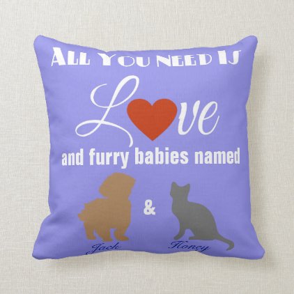 Love And Your Fur Babies Throw Pillow