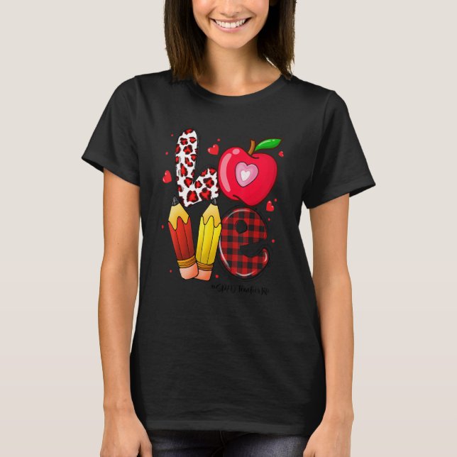 LOVE Apple Heart SPED Teacher Life Valentines Day  T-Shirt (Front)