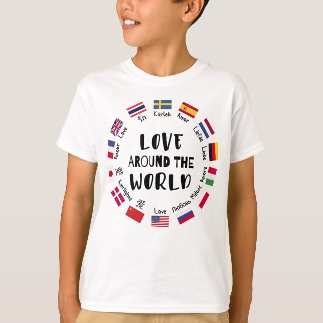 Love Around the World Languages  T-Shirt (Front)