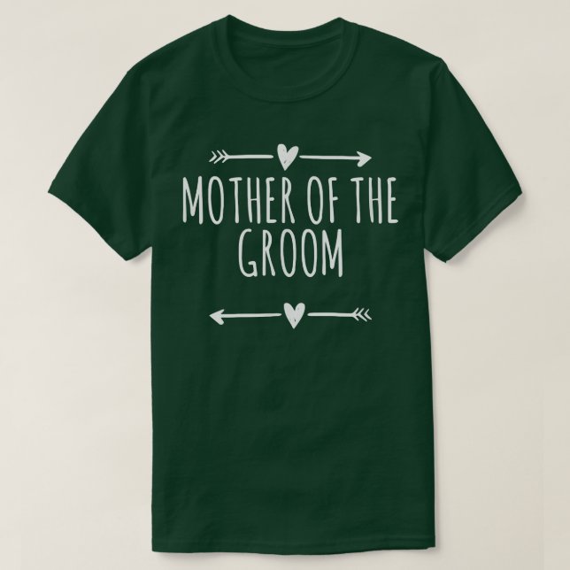 Love Arrows Hearts Funny Mother Of The Groom  T-Shirt (Design Front)
