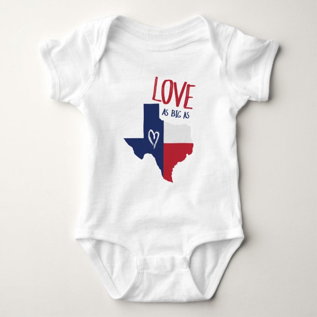 Love As Big As Texas Baby Bodysuit (Front)