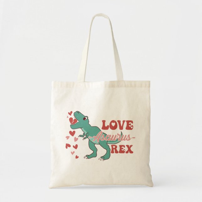 Love-Asaurus Rex Funny Tote Bag (Front)