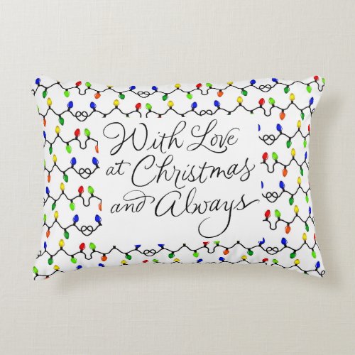 LOVE AT CHRISTMAS AND ALWAYS CHRISTMAS ACCENT PILLOW