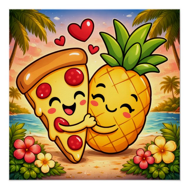 Love at First Slice - Pizza Meets Pineapple Poster (Front)