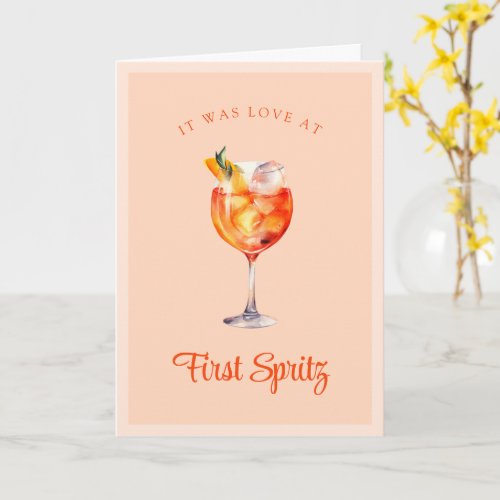 Love at First Spritz Cute Cocktail Pun Anniversary Card