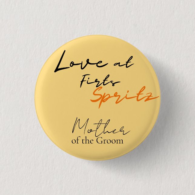 Love At First Spritz Mother Peach Bridal Shower Button (Front)