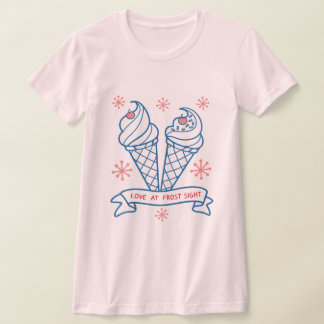 Love at Frost Sight T-Shirt