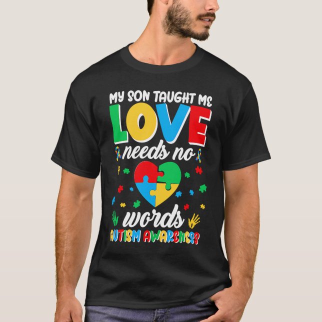 Love Autism Awareness Month Need No Words Women T-Shirt (Front)