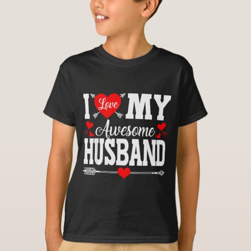 Love awesome husband wife happy valentines women T-Shirt