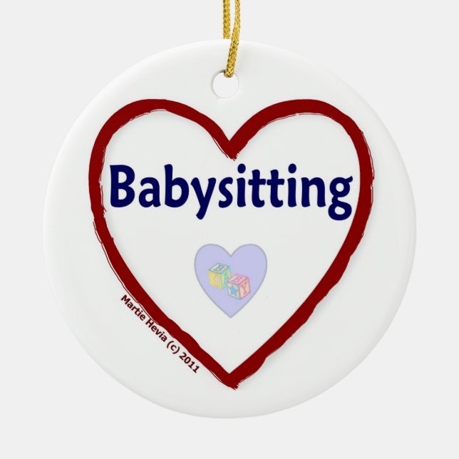Love Babysitting Ceramic Ornament (Front)