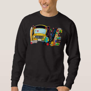 Love Back To School Bus Driver First Day Of School Sweatshirt