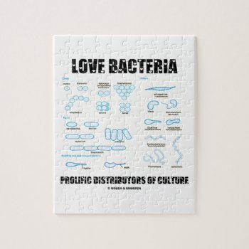 Love Bacteria Prolific Distributors Of Culture Jigsaw Puzzle by wordsunwords at Zazzle
