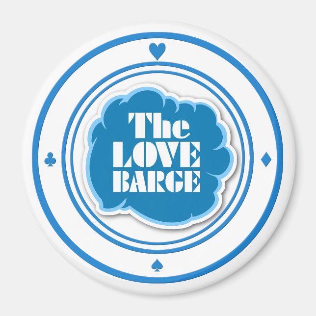 LOVE BARGE Mighty Magic Magnet! Magnet (Front)