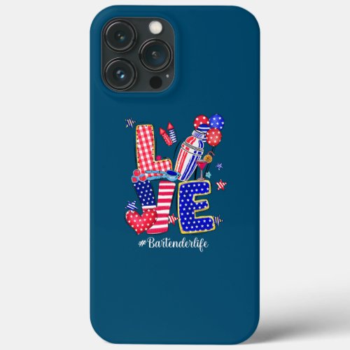 LOVE Bartender Balloons USA Flag 4th Of July  iPhone 13 Pro Max Case