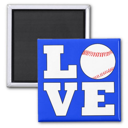 LOVE Baseball Player or Coach Sports Team Magnet