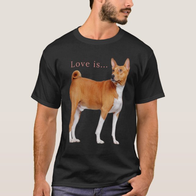 Love Basenji  Dog Mom Dad Puppy Cute Pet Valentine T-Shirt (Front)