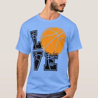 Love Basketball 4 T-Shirt