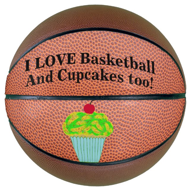 Love Basketball and Cupcakes (Front)