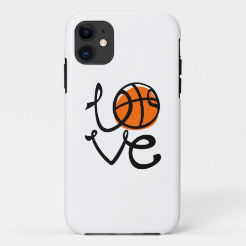 Love Basketball Modern Typography Sports iPhone 11 Case