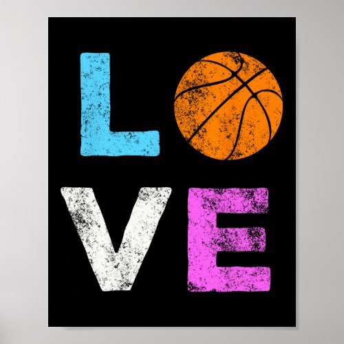 Love Basketball Team Fan Gift  Poster
