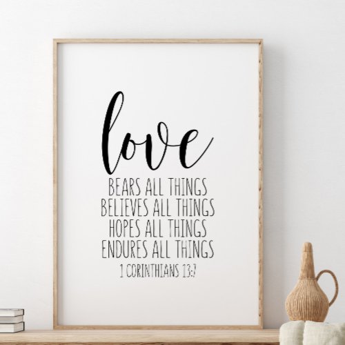Love Bears All Things 1 Corinthians 137 Poster