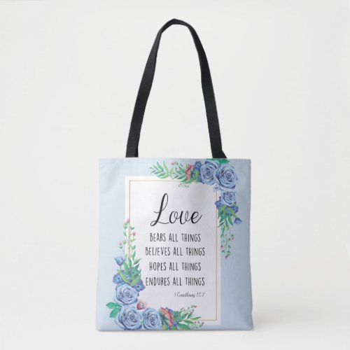 Love bears all things Bible verse quote Christian Tote Bag